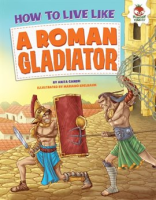 How_to_Live_Like_a_Roman_Gladiator