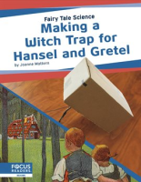 Making_a_Witch_Trap_for_Hansel_and_Gretel