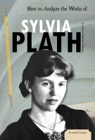 How_to_Analyze_the_Works_of_Sylvia_Plath