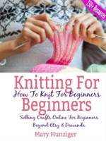 Knitting_For_Beginners__How_To_Knit_For_Beginners
