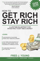 How_to_Get_Rich__Stay_Rich_and_Be_Happy