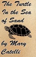 The_Turtle_in_the_Sea_of_Sand
