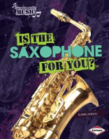 Is_the_Saxophone_for_You_