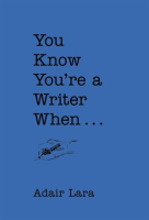 You_Know_You_re_a_Writer_When