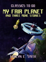 My_Fair_Planet_and_three_more_stories