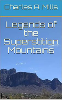 Legends_of_the_Superstition_Mountains