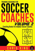 Training_Sessions_for_Soccer_Coaches__Volume_2