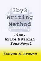 The_3by3_Writing_Method_-_Plan__Write_and_Finish_Your_Novel