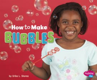 How_to_make_bubbles