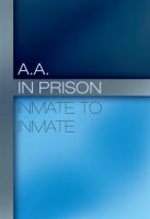 A_A__in_Prison__Inmate_to_Inmate