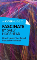 A_Joosr_Guide_to____Fascinate_by_Sally_Hogshead
