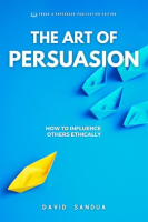 The_Art_Of_Persuasion