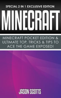 Minecraft___Minecraft_Pocket_Edition___Ultimate_Top__Tricks___Tips_To_Ace_The_Game_Exposed_