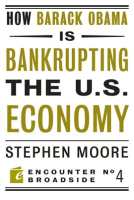 How_Barack_Obama_Is_Bankrupting_The_U_S__Economy
