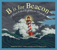 B_is_for_Beacon__A_Great_Lakes_Lighthouse_Alphabet
