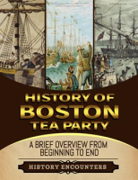 Boston_Tea_Party__A_Brief_Overview_From_Beginning_to_the_End