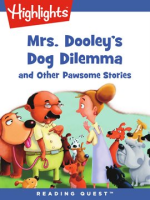 Mrs__Dooley_s_Dog_Dilemma_and_Other_Pawsome_Stories