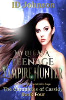 My_Life_As_a_Teenage_Vampire_Hunter