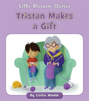 Tristan_Makes_a_Gift