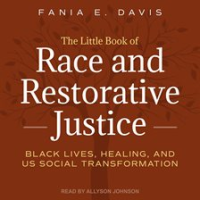 The_Little_Book_of_Race_and_Restorative_Justice