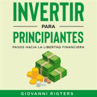 Invertir_para_principiantes__Pasos_hacia_la_libertad_financiera