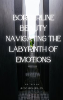Borderline_Beauty_Navigating_the_Labyrinth_of_Emotions
