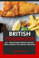 British_Cookbook__80__Traditional_British_Recipes_From_Across_the_United_Kingdom