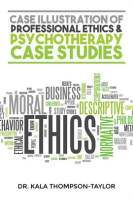 Case_Illustration_of_Professional_Ethics___Psychotherapy_Case_Studies
