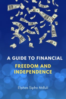 A_Guide_to_Financial_Freedom_and_Independence