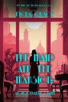 The_Maid_and_the_Mansion__An_Unsolvable_Crime