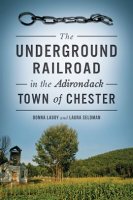 The_Underground_Railroad_in_the_Adirondack_Town_of_Chester