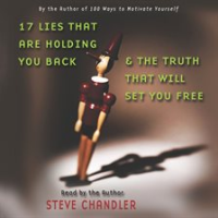 17_Lies_That_Are_Holding_You_Back_and_the_Truth_That_Will_Set_You_Free