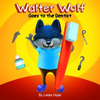 Walter_Wolf_Goes_to_the_Dentist