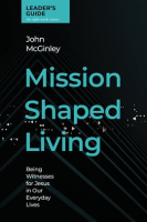 Mission_Shaped_Living_Leader_s_Guide