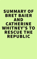 Summary_of_Bret_Baier_and_Catherine_Whitney___s_To_Rescue_the_Republic