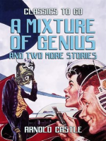 A_Mixture_of_Genius_and_two_more_Stories
