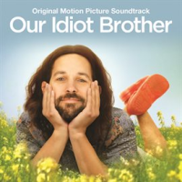 Our_Idiot_Brother__Original_Motion_Picture_Soundtrack_