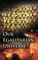 Our_Egalitarian_Universe