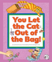 You_Let_the_Cat_Out_of_the_Bag_