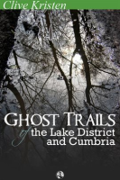 Ghost_Trails_of_the_Lake_District_and_Cumbria