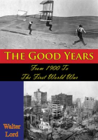 The_good_years__from_1900_to_the_First_World_War