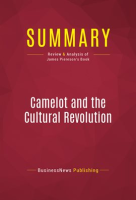 Summary__Camelot_and_the_Cultural_Revolution