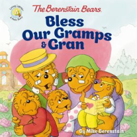 The_Berenstain_Bears_Bless_Our_Gramps_and_Gran