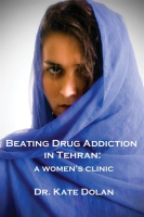 Beating_Drug_Addiction_in_Tehran__A_Women_s_Clinic