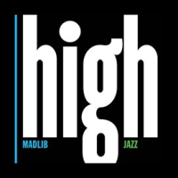 Madlib_Medicine_Show__7__High_Jazz