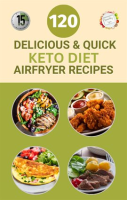 120_Delicious_and_Quick_Keto_Diet_Airfyrer_Recipes