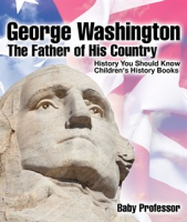 George_Washington__The_Father_of_His_Country