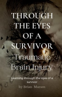 Through_the_Eyes_of_a_Survivor_-_Traumatic_Brain_Injury