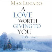 A_Love_Worth_Giving_To_You_at_Christmas