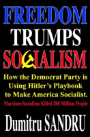 Freedom_Trumps_Socialism__How_the_Democrat_Party_Is_Using_Hitler_s_Playbook_to_Make_America_Socia